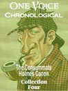 The Consummate Chronological Holmes Canon, Collection 4